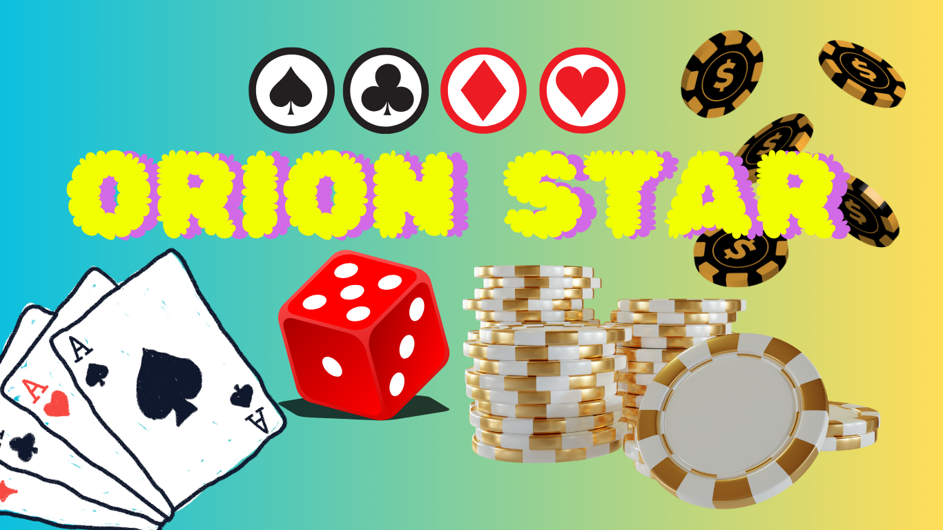Orion Stars Game: A Stellar Experience