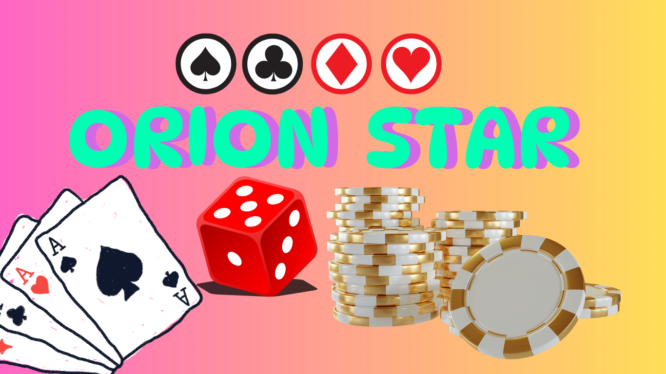 Orion Star Game: An In-Depth Exploration
