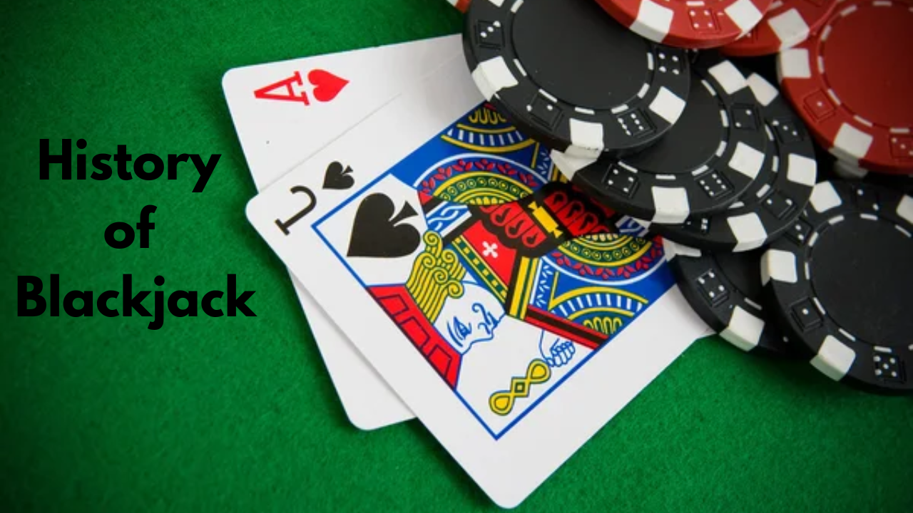 History of Blackjack