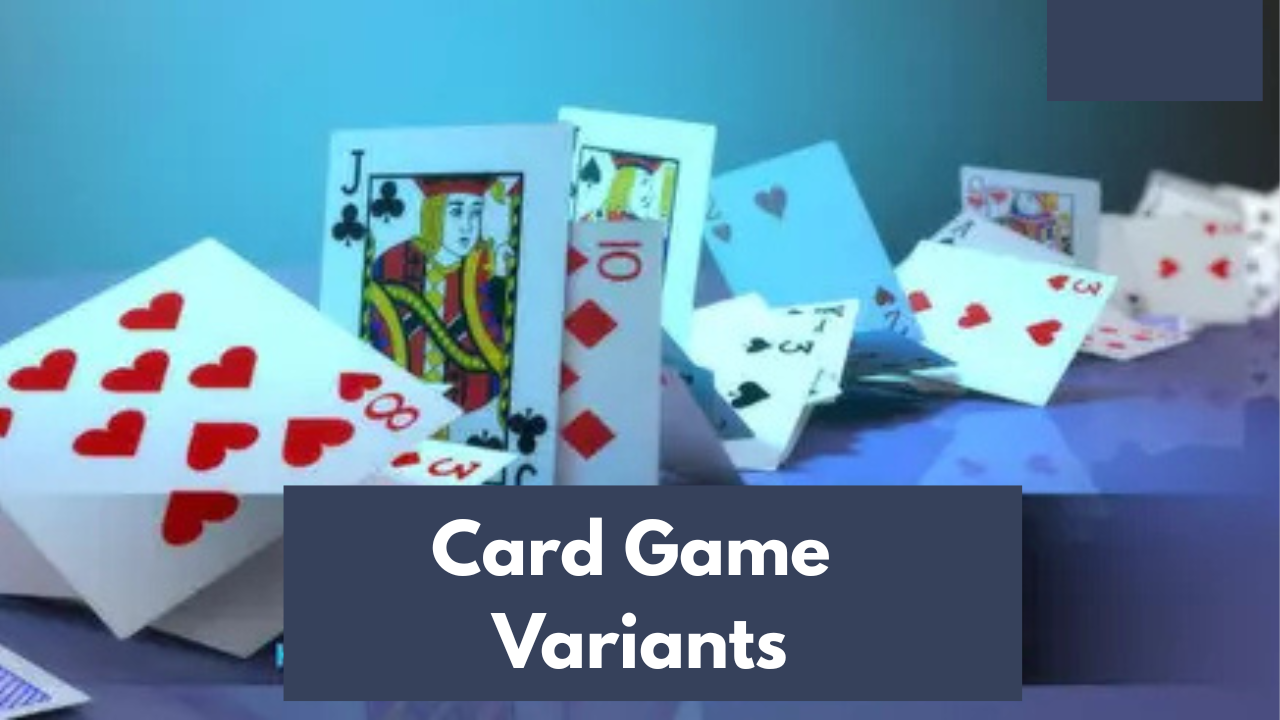 Card Game Variants